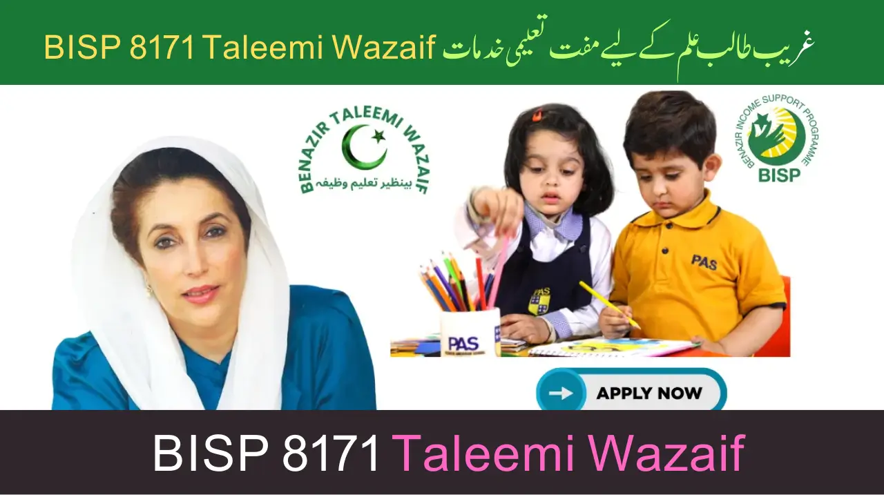 BISP 8171 Taleemi Wazaif Free Education Services For Poor Student